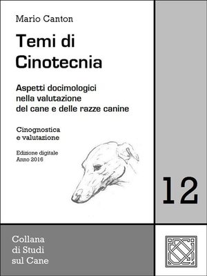 cover image of Temi di Cinotecnia 12--Cinognostica e valutazione